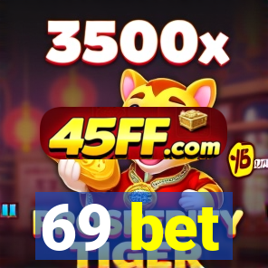 69 bet